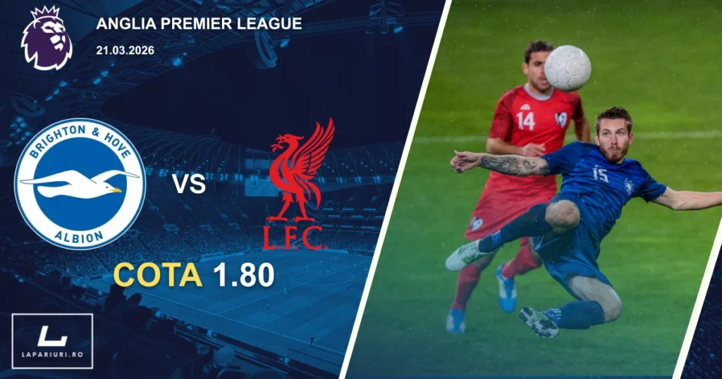 Brighton and Hove Albion_Liverpool_ponturi_pariuri_fotbal_21032026