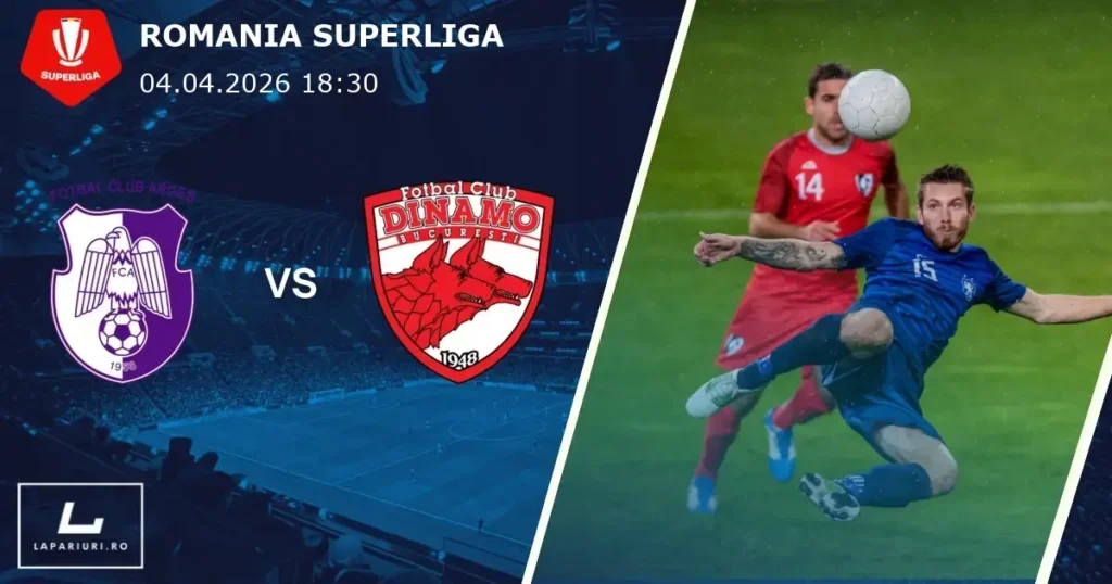 Arges Pitesti_Dinamo Bucuresti_ponturi_pariuri_fotbal_04042026