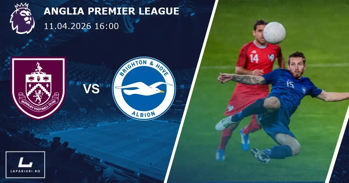 Burnley_Brighton and Hove Albion_ponturi_pariuri_fotbal_11042026