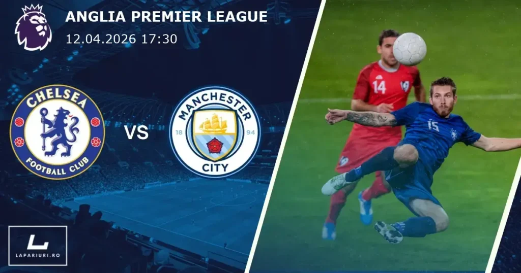 Chelsea_Manchester City_ponturi_pariuri_fotbal_12042026