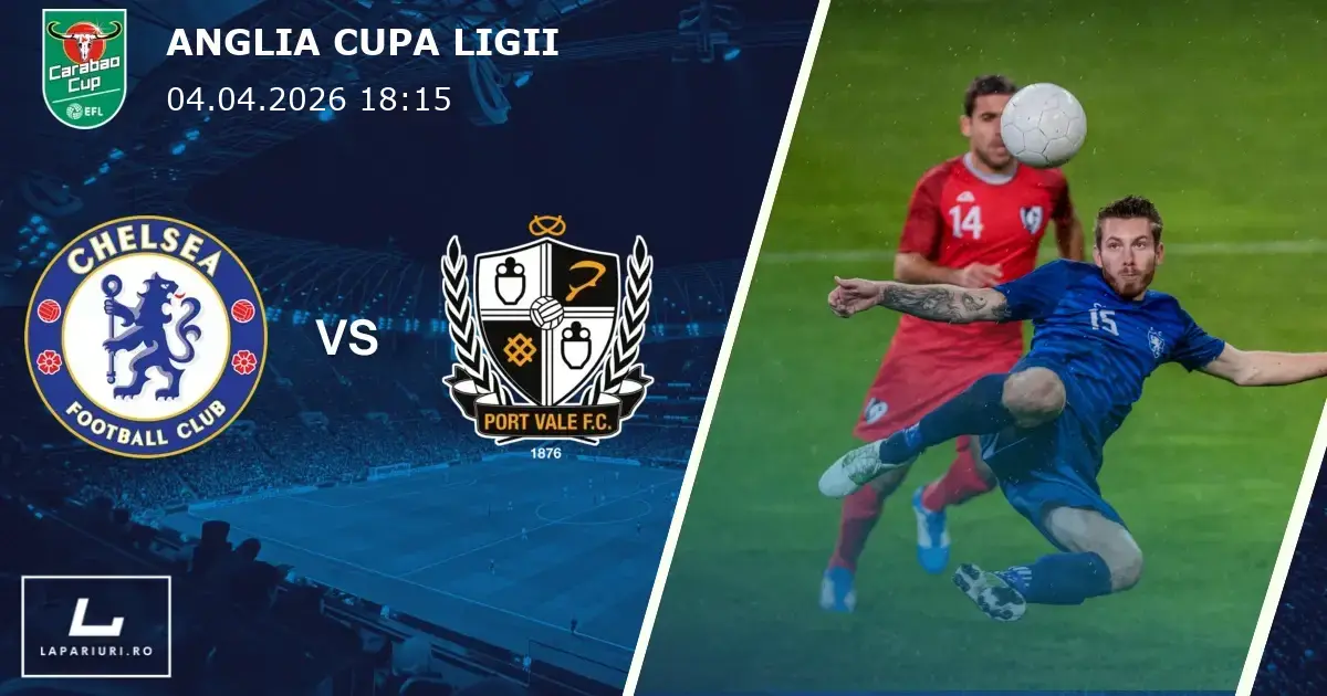 Chelsea_Port Vale_ponturi_pariuri_fotbal_04042026