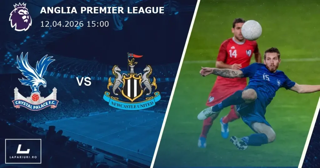 Crystal Palace_Newcastle United_ponturi_pariuri_fotbal_12042026