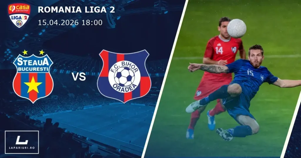 CSA Steaua Bucuresti_Bihor Oradea_ponturi_pariuri_fotbal_15042026