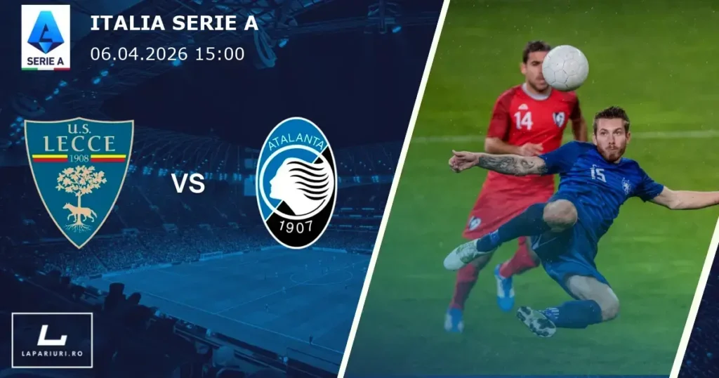 Lecce_Atalanta_ponturi_pariuri_fotbal_06042026