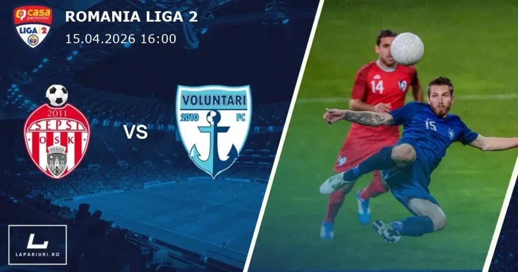 Sepsi OSK_Voluntari_ponturi_pariuri_fotbal_15042026