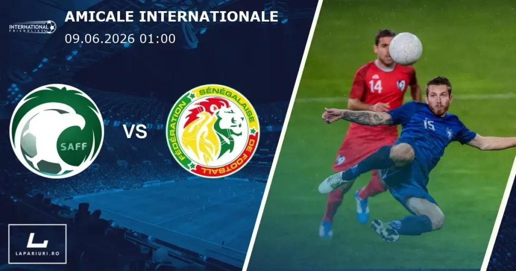 Arabia Saudită_Senegal_ponturi_pariuri_fotbal_09062026
