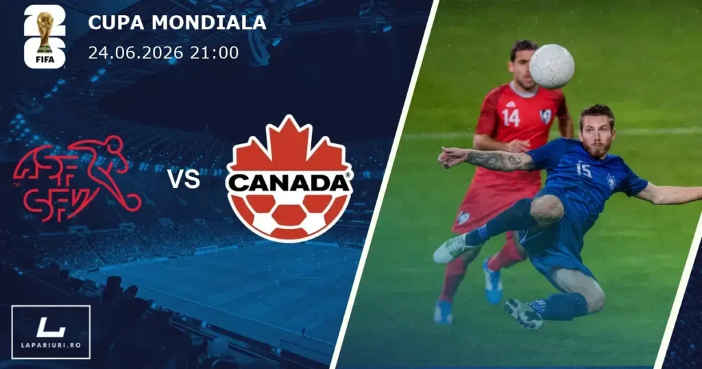 Elveția_Canada_ponturi_pariuri_fotbal_24062026