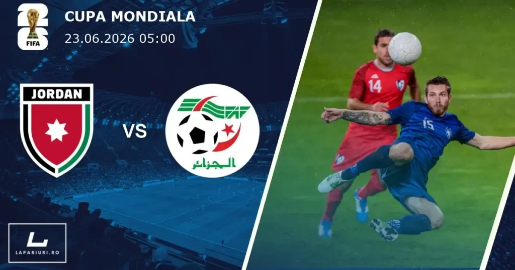 Iordania_Algeria_ponturi_pariuri_fotbal_23062026
