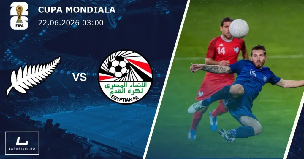 Noua Zeelandă_Egipt_ponturi_pariuri_fotbal_22062026