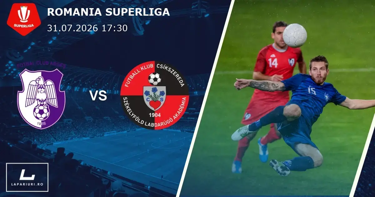 Arges Pitesti_Csikszereda Miercurea Ciuc_ponturi_pariuri_fotbal_31072026