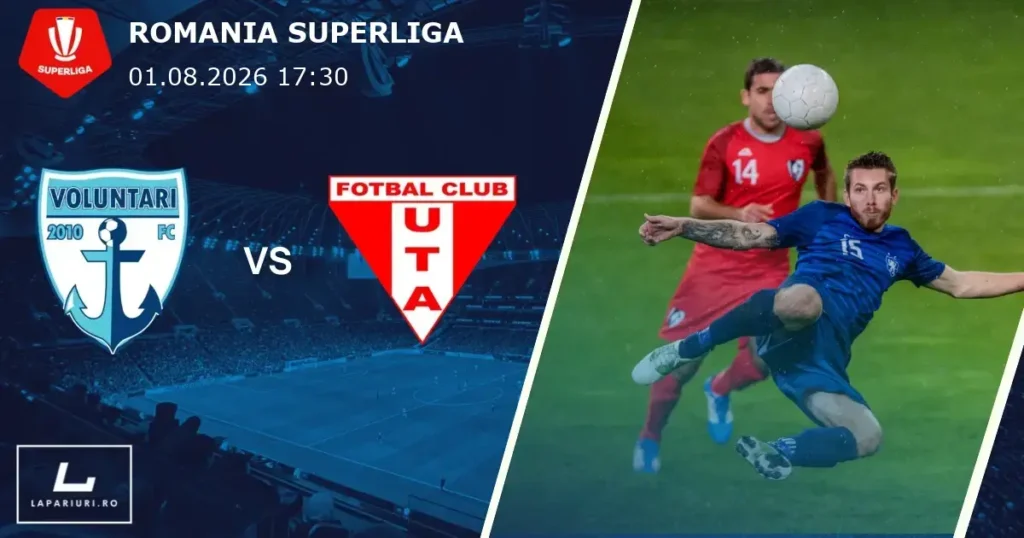 Voluntari_UTA Arad_ponturi_pariuri_fotbal_01082026