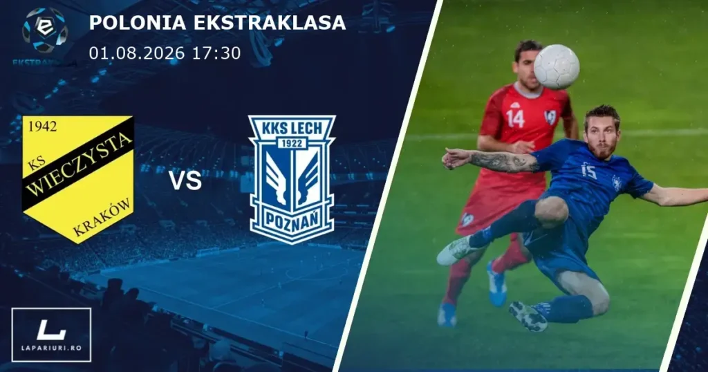 Wieczysta Krakow_Lech Poznan_ponturi_pariuri_fotbal_01082026