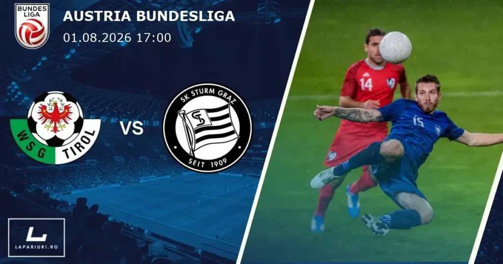 WSG Tirol_Sturm Graz_ponturi_pariuri_fotbal_01082026