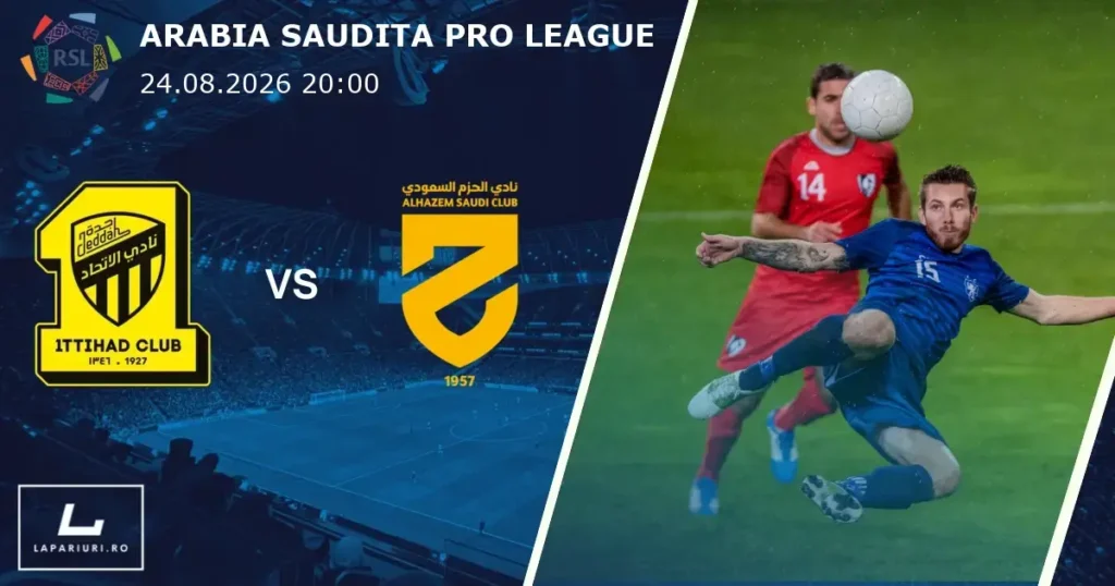 Al-Ittihad_Al-Hazem_ponturi_pariuri_fotbal_24082026
