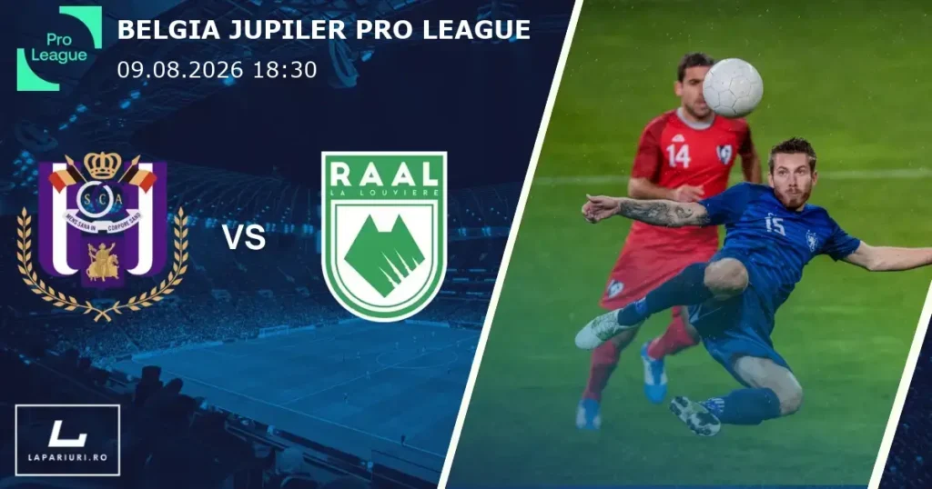 Anderlecht_RAAL La Louviere_ponturi_pariuri_fotbal_09082026