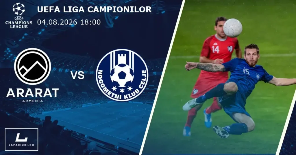 Ararat-Armenia_Celje_ponturi_pariuri_fotbal_04082026