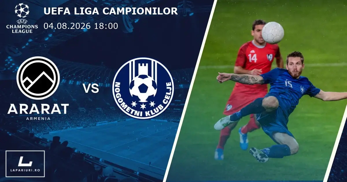 Ararat-Armenia_Celje_ponturi_pariuri_fotbal_04082026
