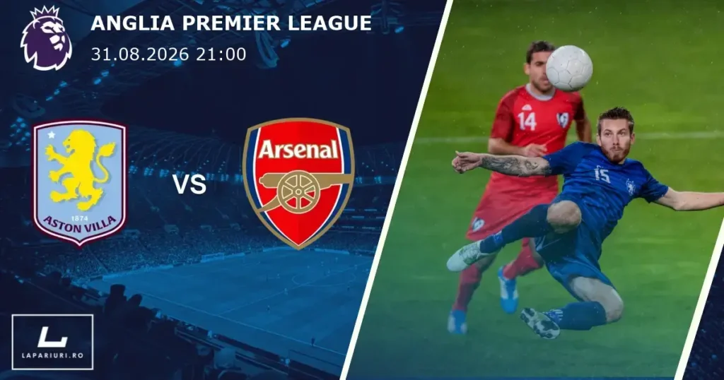 Aston Villa_Arsenal_ponturi_pariuri_fotbal_31082026