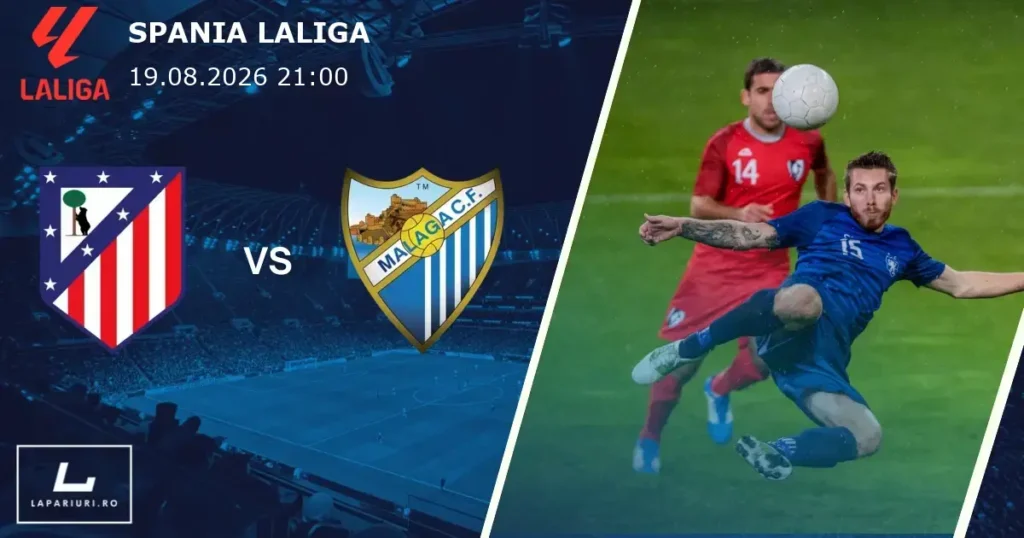 Atletico Madrid_Malaga_ponturi_pariuri_fotbal_19082026