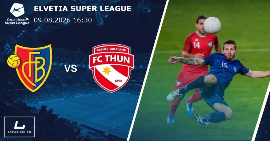 Basel_Thun_ponturi_pariuri_fotbal_09082026