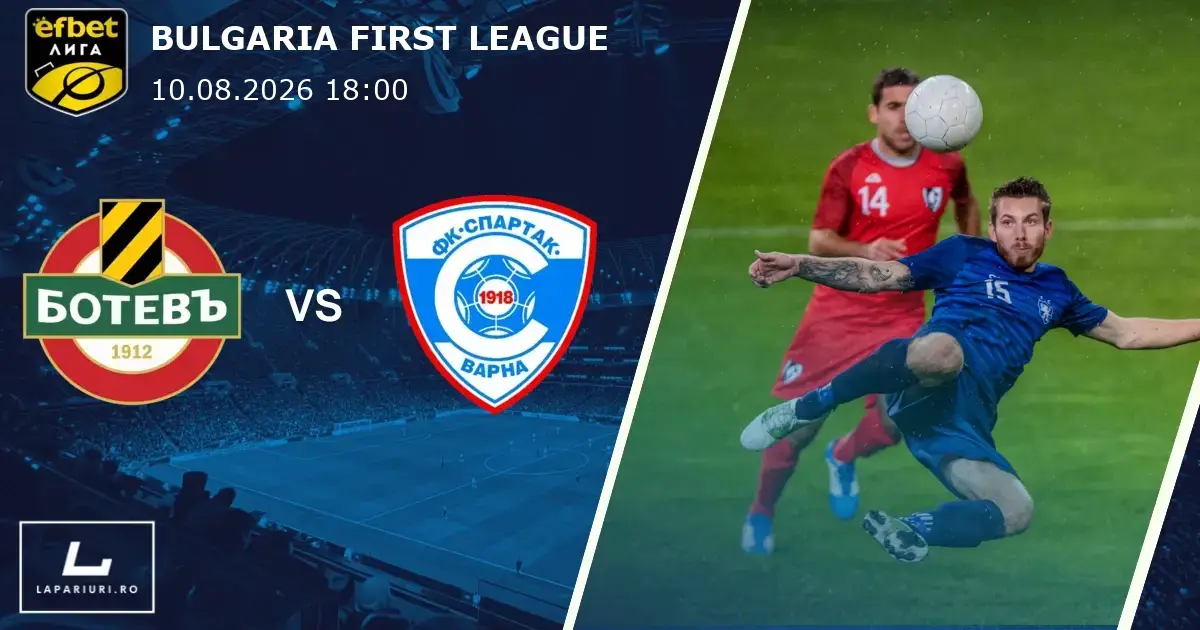 Botev Plovdiv_Spartak Varna_ponturi_pariuri_fotbal_04072026