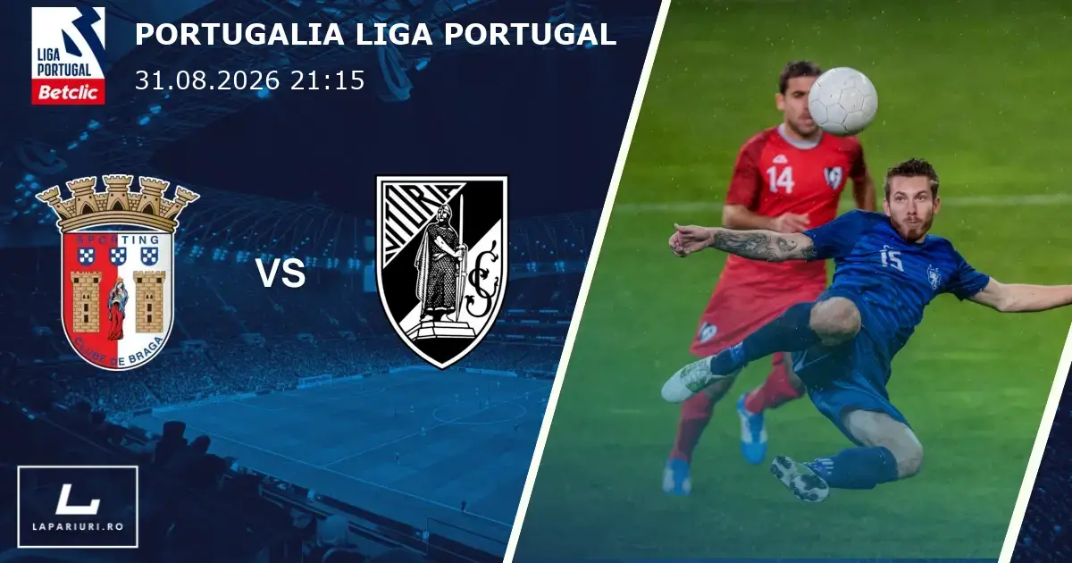 Braga_Vitoria de Guimaraes_ponturi_pariuri_fotbal_31082026