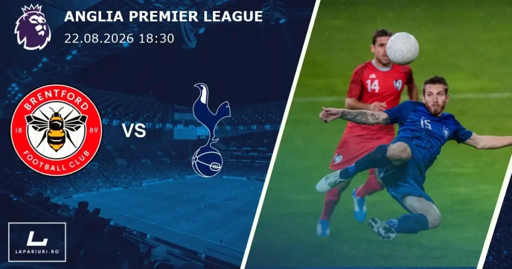 Brentford_Tottenham Hotspur_ponturi_pariuri_fotbal_22082026