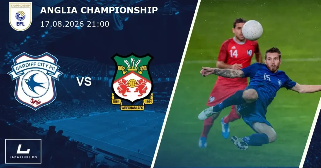 Cardiff City_Wrexham_ponturi_pariuri_fotbal_17082026