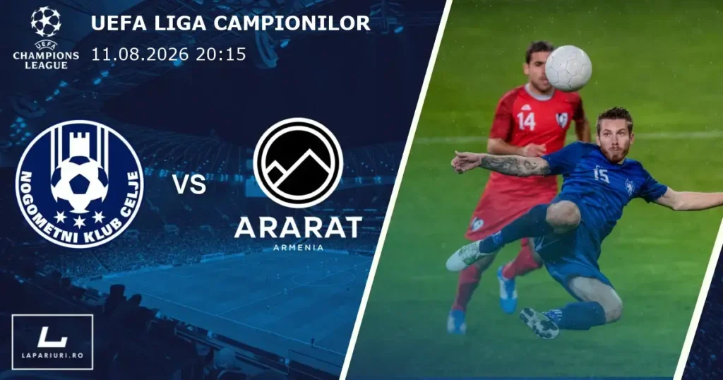 Celje_Ararat-Armenia_ponturi_pariuri_fotbal_11082026