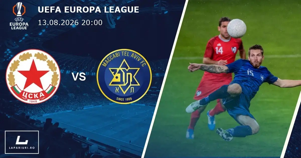 CSKA Sofia_Maccabi Tel Aviv_ponturi_pariuri_fotbal_13082026