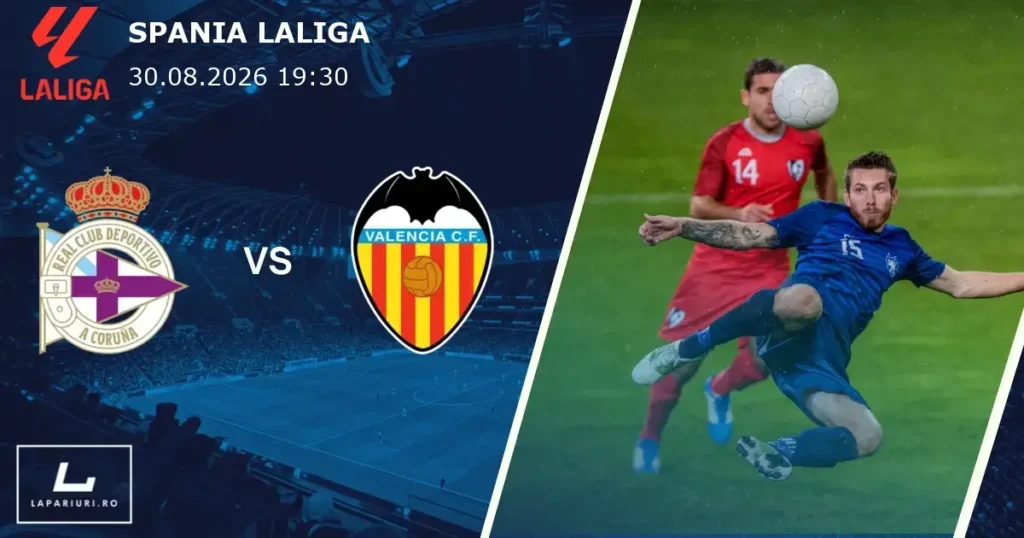 Deportivo de A Coruna_Valencia_ponturi_pariuri_fotbal_30082026