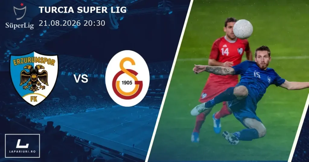 Erzurumspor_Galatasaray_ponturi_pariuri_fotbal_21082026
