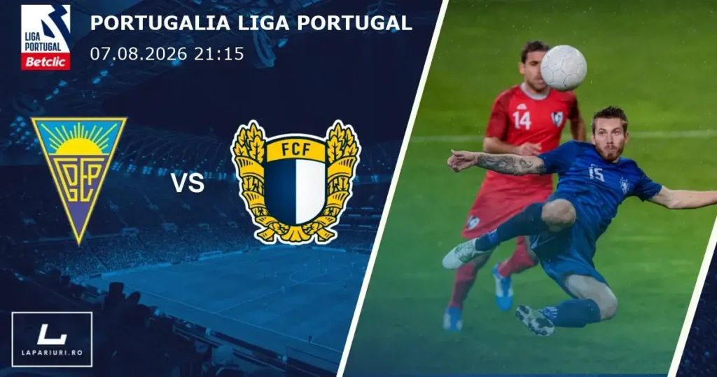 Estoril Praia_Famalicao_ponturi_pariuri_fotbal_07082026