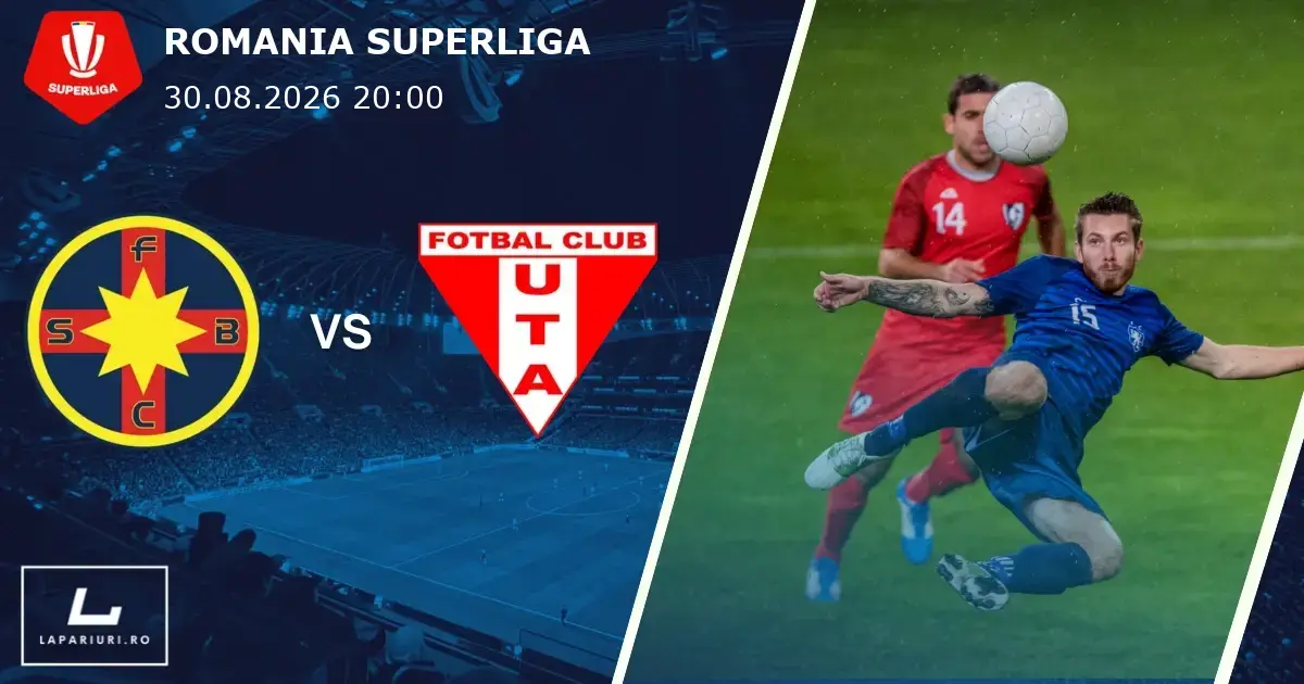 FCSB_UTA Arad_ponturi_pariuri_fotbal_30082026