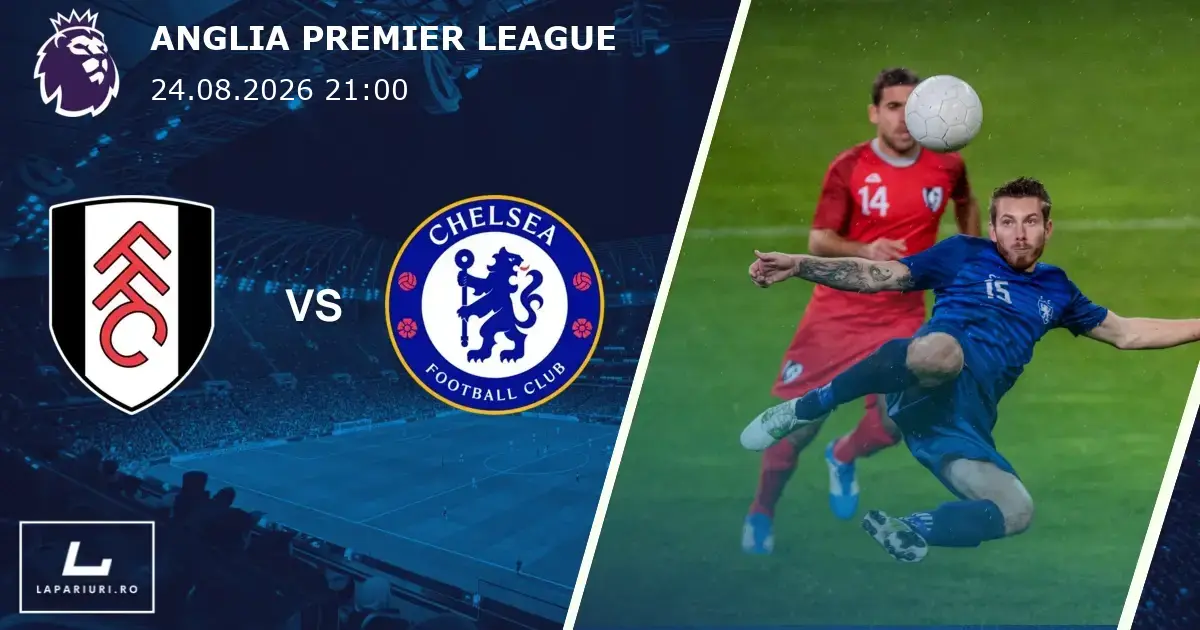 Fulham_Chelsea_ponturi_pariuri_fotbal_24082026