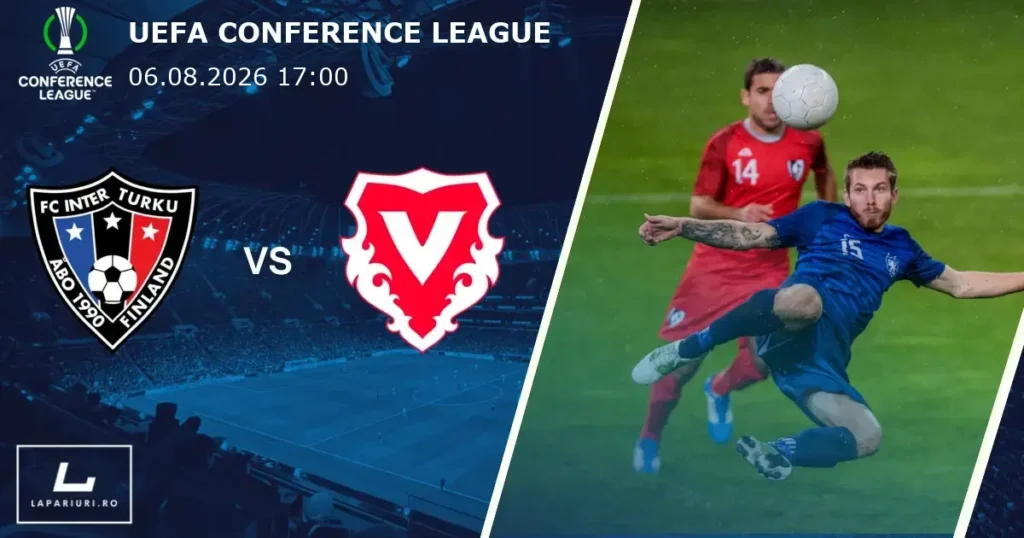 Inter Turku_Vaduz_ponturi_pariuri_fotbal_06082026