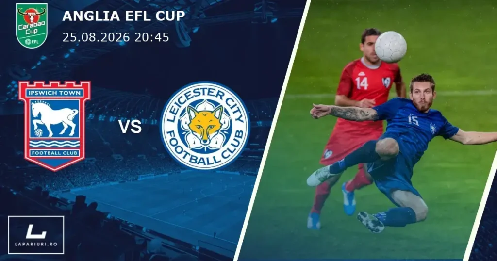 Ipswich Town_Leicester City_ponturi_pariuri_fotbal_25082026