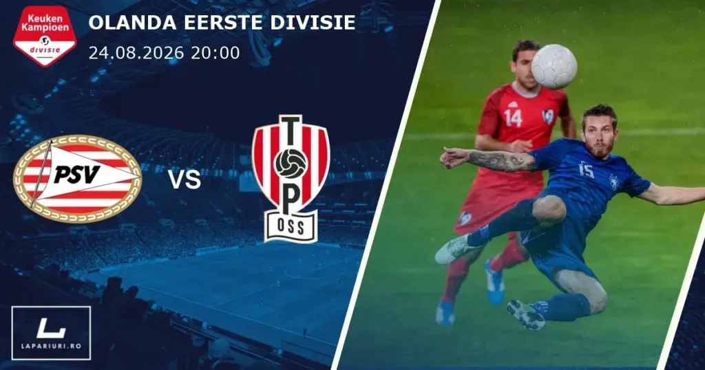 Jong PSV_TOP Oss_ponturi_pariuri_fotbal_24082026