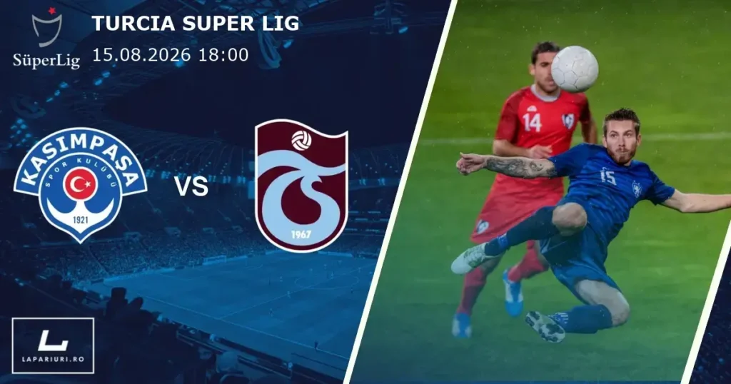 Kasmpasa_Trabzonspor_ponturi_pariuri_fotbal_15082026