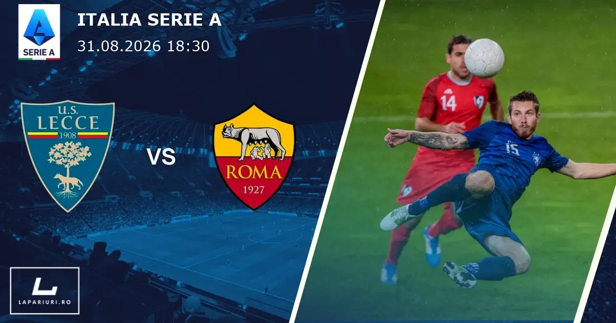 Lecce_Roma_ponturi_pariuri_fotbal_31082026