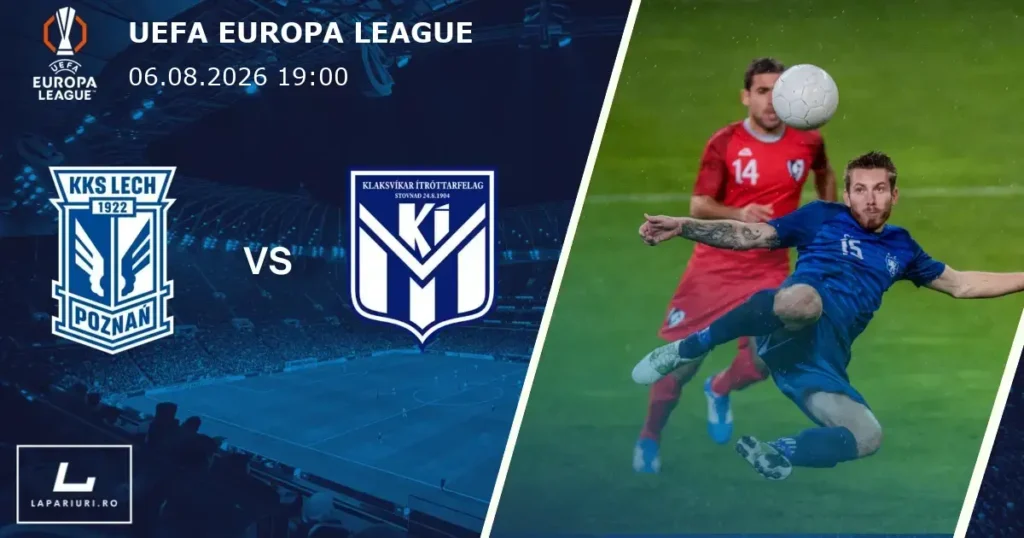 Lech Poznan_KI Klaksvik_ponturi_pariuri_fotbal_06082026