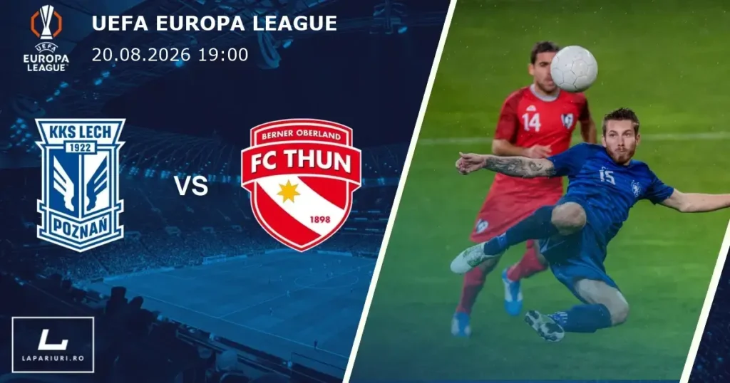 Lech Poznan_Thun_ponturi_pariuri_fotbal_20082026