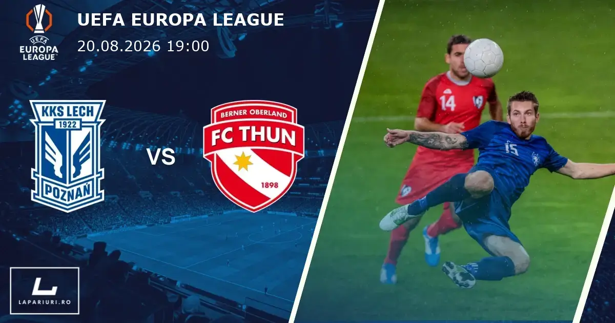 Lech Poznan_Thun_ponturi_pariuri_fotbal_20082026