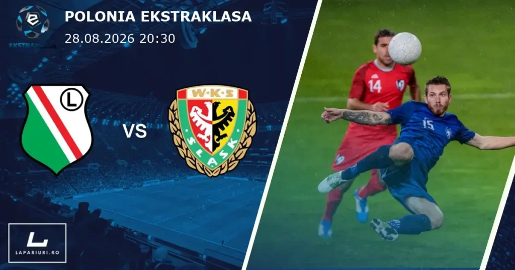 Legia Warsaw_Slask Wroclaw_ponturi_pariuri_fotbal_28082026