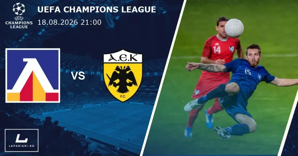 Levski Sofia_AEK Athens_ponturi_pariuri_fotbal_18082026