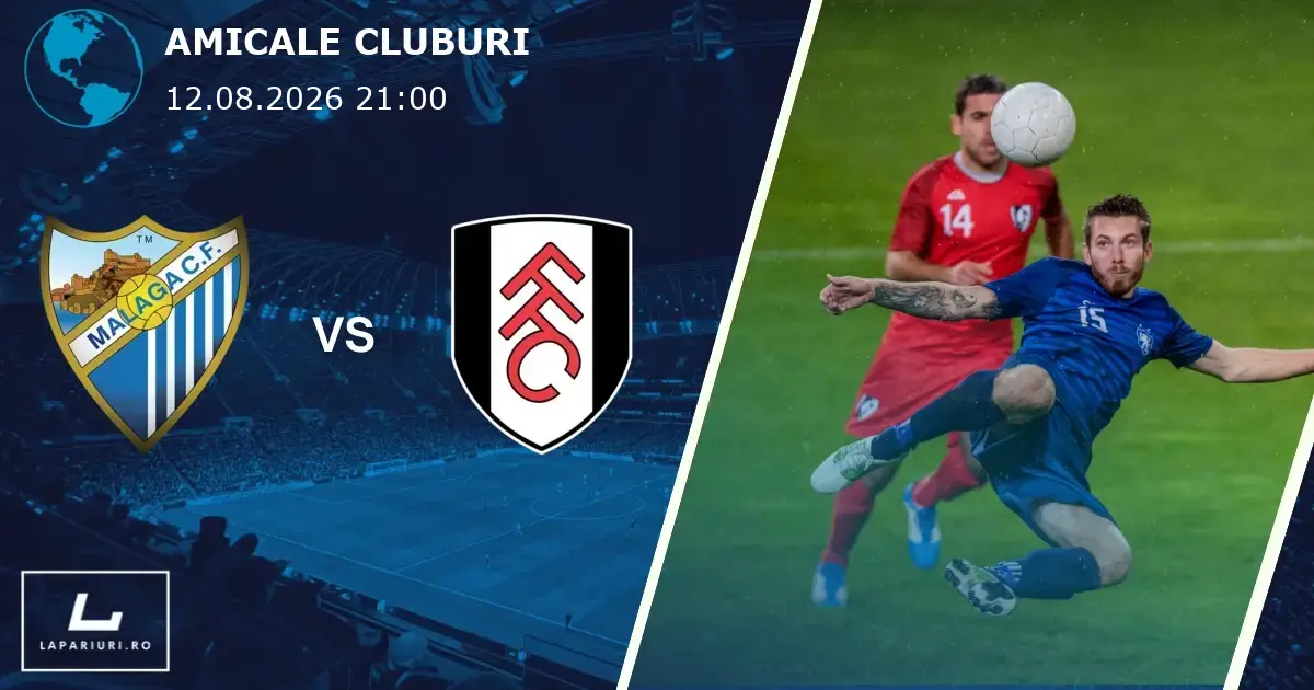 Malaga_Fulham_ponturi_pariuri_fotbal_12082026