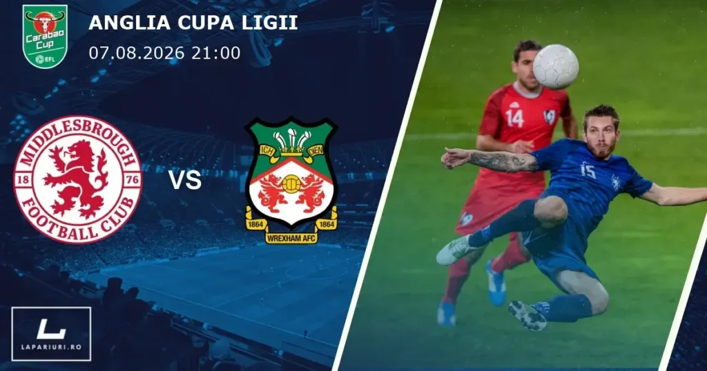 Middlesbrough_Wrexham_ponturi_pariuri_fotbal_07082026