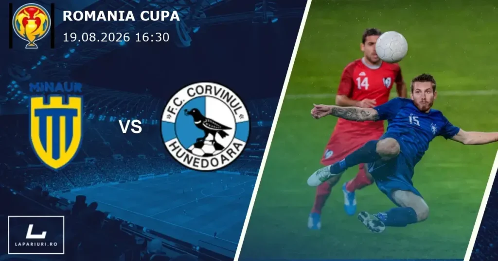 Minaur Baia Mare_Corvinul Hunedoara_ponturi_pariuri_fotbal_19082026