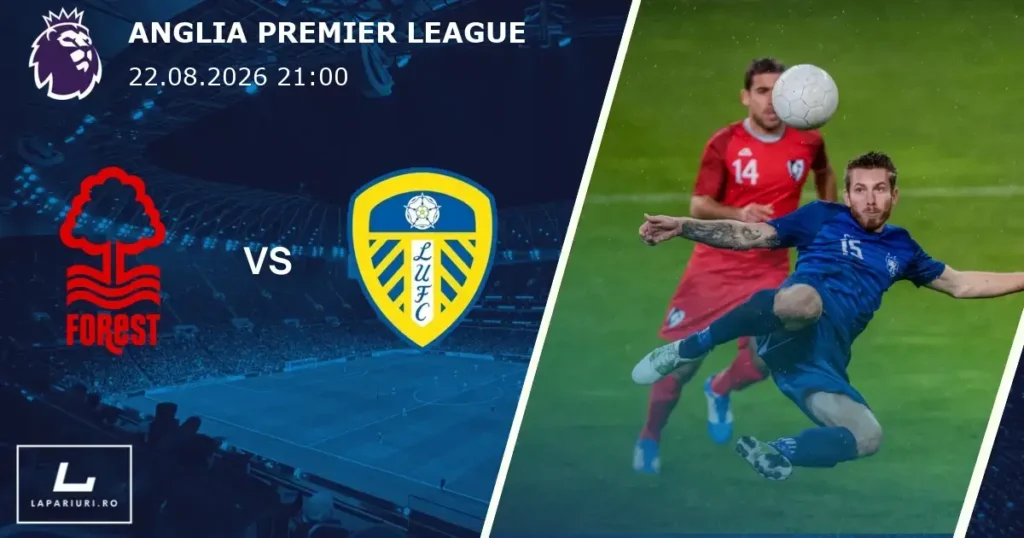 Nottingham Forest_Leeds United_ponturi_pariuri_fotbal_25082026