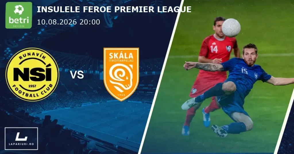 NSI Runavik_Skala_ponturi_pariuri_fotbal_10082026